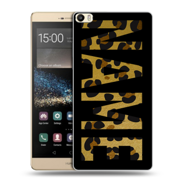 Пластиковый чехол на Huawei P8 Max с принтом NAME