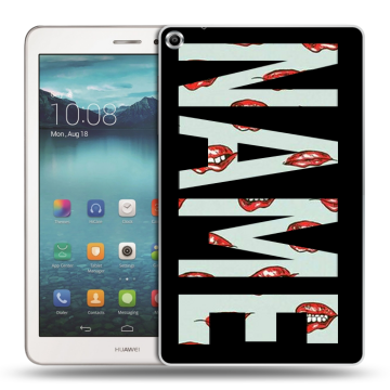 Силиконовый чехол на Huawei MediaPad T1 8.0 с принтом NAME