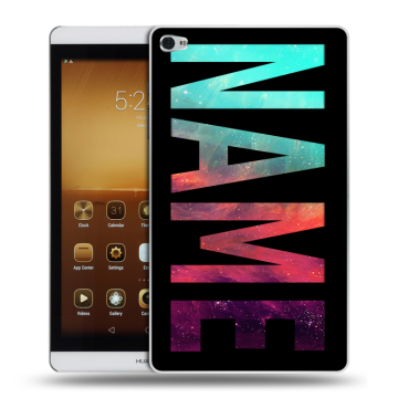 Силиконовый чехол на Huawei MediaPad M2 с принтом NAME