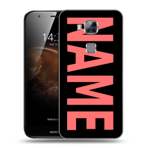 Пластиковый чехол на Huawei G8 с принтом NAME