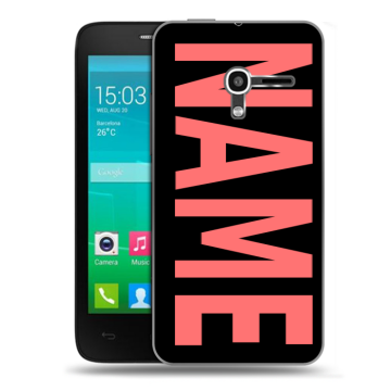 Пластиковый чехол на Alcatel One Touch Pop D3 с принтом NAME
