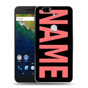 Силиконовый чехол на Google Huawei Nexus 6P с принтом NAME