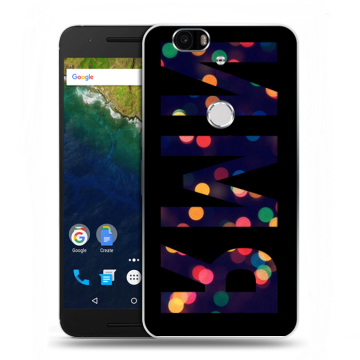 Силиконовый чехол на Google Huawei Nexus 6P с принтом ИМЯ