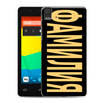 Силиконовый чехол на BQ Aquaris E4.5 с принтом ФАМИЛИЯ