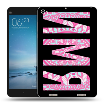Силиконовый чехол на Xiaomi Mi Pad 2 с принтом ИМЯ