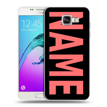 Силиконовый чехол на Samsung Galaxy A5 (2016) с принтом NAME