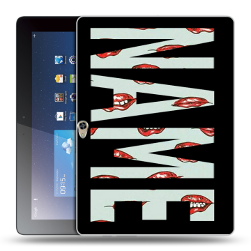 Силиконовый чехол на Huawei MediaPad M2 10 с принтом NAME