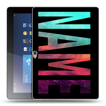 Силиконовый чехол на Huawei MediaPad M2 10 с принтом NAME
