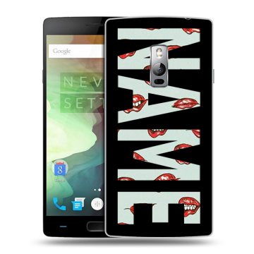 Пластиковый чехол на OnePlus 2 с принтом NAME