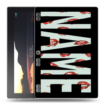 Силиконовый чехол на Lenovo Tab 3 10 с принтом NAME