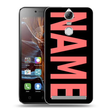 Силиконовый чехол на Lenovo K5 Note с принтом NAME