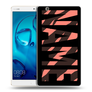 Силиконовый чехол на Huawei MediaPad M3 с принтом NAME