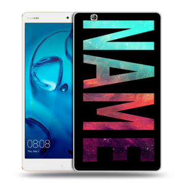 Силиконовый чехол на Huawei MediaPad M3 с принтом NAME
