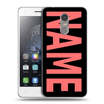 Силиконовый чехол на Lenovo K6 Note с принтом NAME