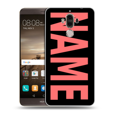 Пластиковый чехол на Huawei Mate 9 с принтом NAME
