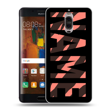Пластиковый чехол на Huawei Mate 9 Pro с принтом NAME