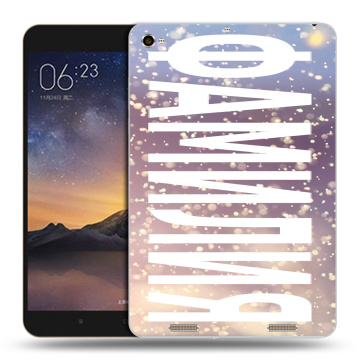 Силиконовый чехол на Xiaomi MiPad 3 с принтом ФАМИЛИЯ