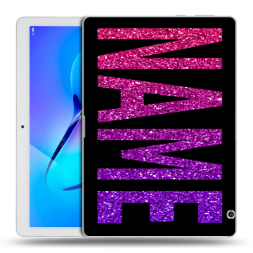 Силиконовый чехол на Huawei MediaPad T3 10 с принтом NAME