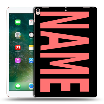 Силиконовый чехол на Ipad Pro 10.5 с принтом NAME