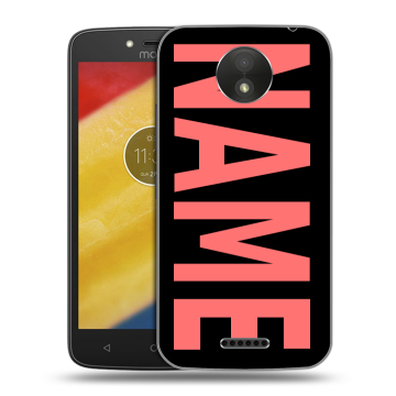 Силиконовый чехол на Motorola Moto C Plus с принтом NAME