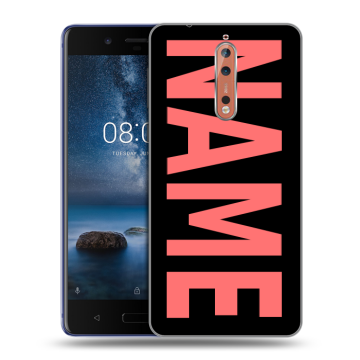 Пластиковый чехол на Nokia 8 с принтом NAME