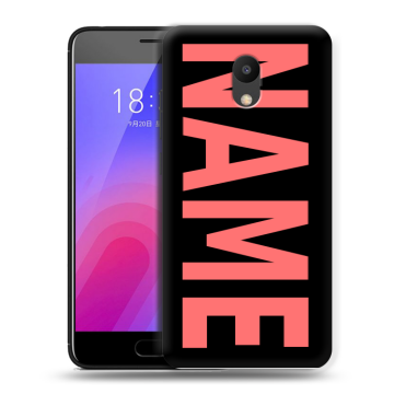 Пластиковый чехол на Meizu M6 с принтом NAME
