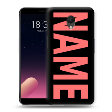Силиконовый чехол на Meizu M6s с принтом NAME