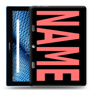 Силиконовый чехол на планшета Lenovo Tab 10 TB-X103F с принтом NAME