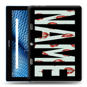 Силиконовый чехол на планшета Lenovo Tab 10 TB-X103F с принтом NAME