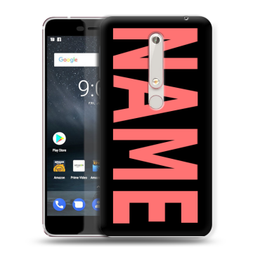 Пластиковый чехол на Nokia 6.1 с принтом NAME