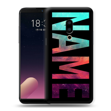 Силиконовый чехол на Meizu 15 Plus с принтом NAME