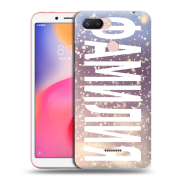 Силиконовый чехол на Xiaomi RedMi 6 с принтом ФАМИЛИЯ