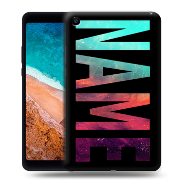 Силиконовый чехол на Xiaomi Mi Pad 4 с принтом NAME