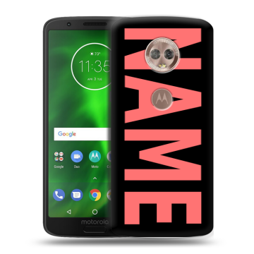 Силиконовый чехол на Motorola Moto G6 с принтом NAME