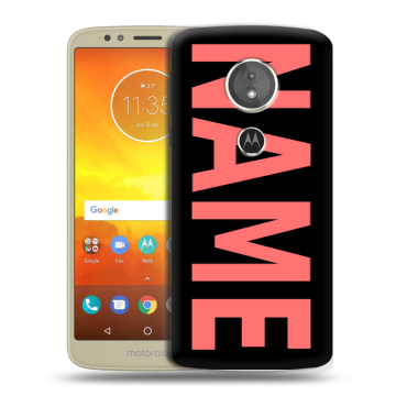 Силиконовый чехол на Motorola Moto E5 с принтом NAME