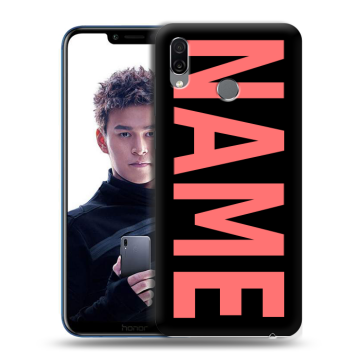 Силиконовый чехол на Huawei Honor Play с принтом NAME