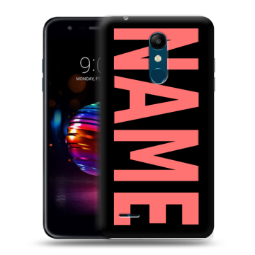 Силиконовый чехол на LG K11 Plus с принтом NAME