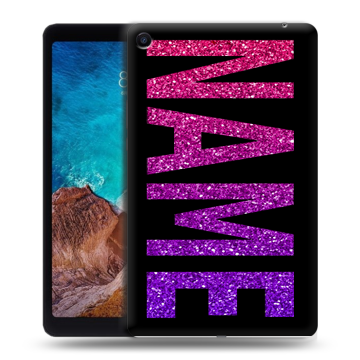 Силиконовый чехол на Xiaomi Mi Pad 4 Plus с принтом NAME
