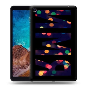 Силиконовый чехол на Xiaomi Mi Pad 4 Plus с принтом ИМЯ