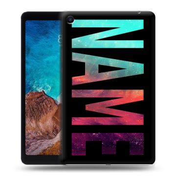 Силиконовый чехол на Xiaomi Mi Pad 4 Plus с принтом NAME
