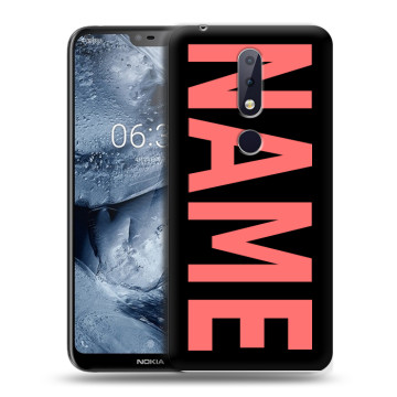 Силиконовый чехол на Nokia 6.1 Plus с принтом NAME