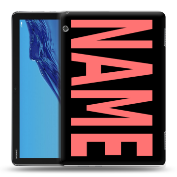 Силиконовый противоударный чехол на Huawei MediaPad T5 с принтом NAME
