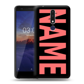 Силиконовый чехол на Nokia 3.1 Plus с принтом NAME