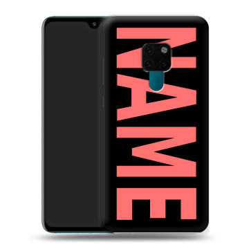 Силиконовый чехол на Huawei Mate 20 с принтом NAME
