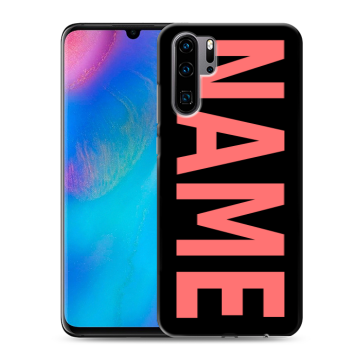 Силиконовый чехол на Huawei P30 Pro с принтом NAME