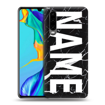 Силиконовый чехол на Huawei P30 с принтом NAME