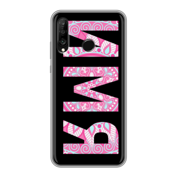 Силиконовый чехол на Huawei P30 Lite с принтом ИМЯ