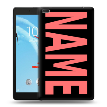 Силиконовый чехол на Lenovo Tab E8 с принтом NAME