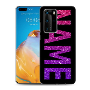 Силиконовый чехол на Huawei P40 Pro с принтом NAME