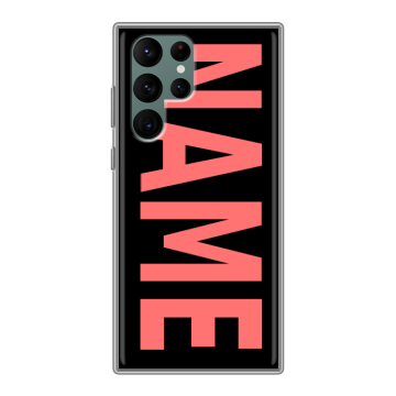 Силиконовый чехол на Samsung Galaxy S22 Ultra с принтом NAME